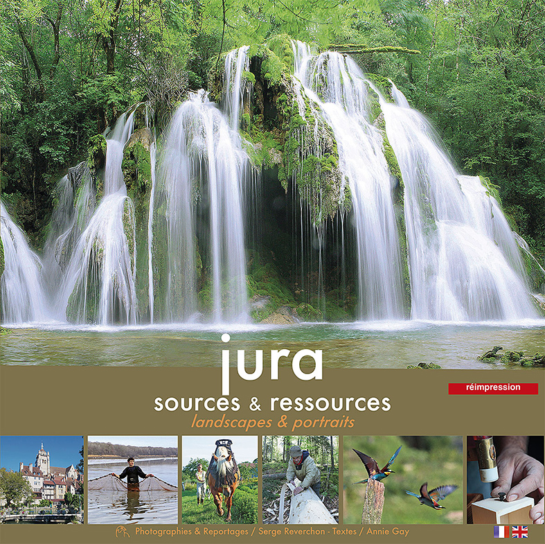 livre Jura source et ressources serge reverchon photographe photographies cascades artisans faune tradition